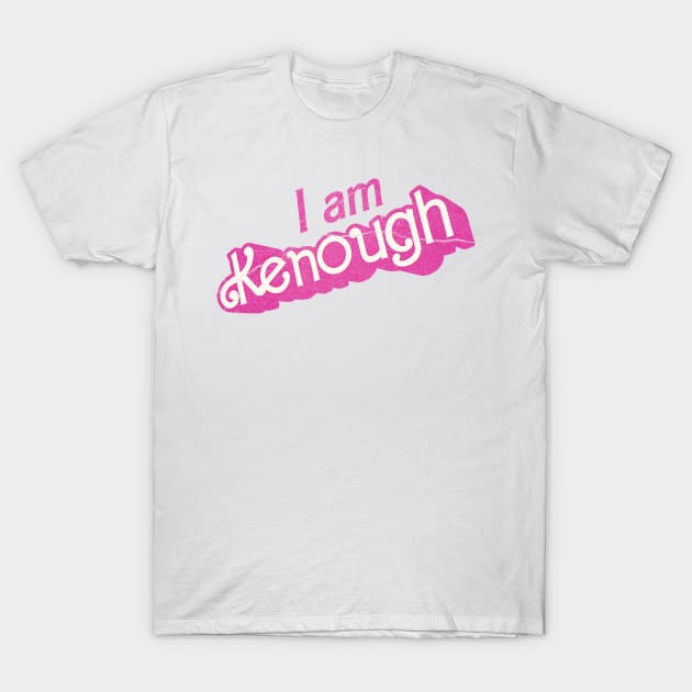 I Am Kenough Grunge Retro T-Shirt by edongskithreezerothree